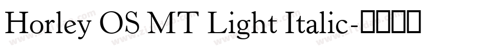 Horley OS MT Light Italic字体转换
